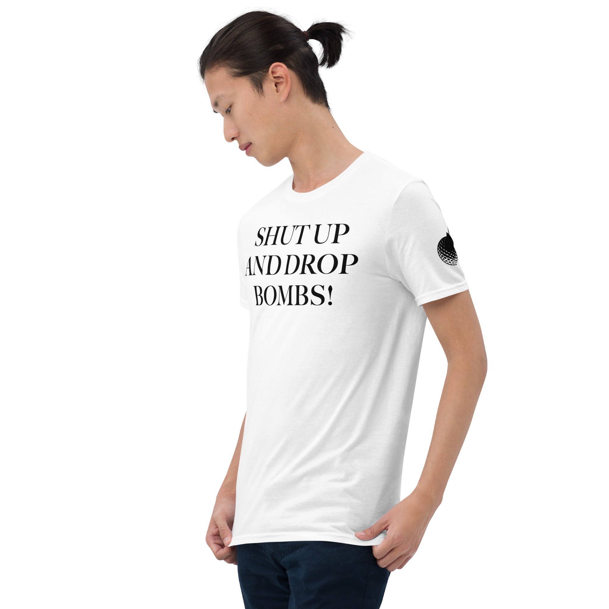 Bombs Only Golf Apparel - SUADB: Shut Up And Drop Bombs - T-Shirt